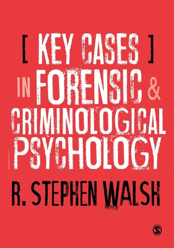 Бумажная книга «Key Cases in Forensic and Criminological Psychology», автор Р. Стивен Уолш - фото №1