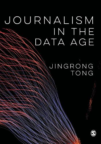 Паперова книга «Journalism in the Data Age», автор Цзінгун Тонг - фото №1