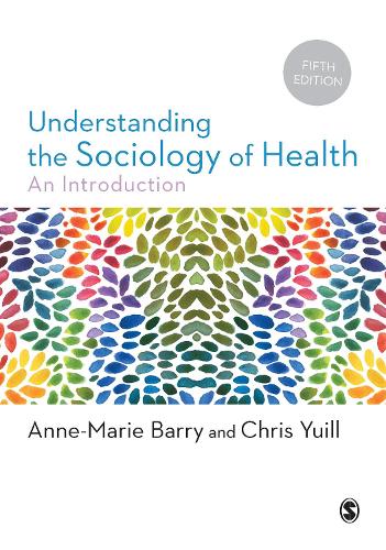 Бумажная книга «Understanding the Sociology of Health: An Introduction», авторов Энн-Мари Барри, Крис Юилл - фото №1