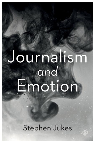 Бумажная книга «Journalism and Emotion», автор Стивен Джукс - фото №1