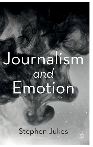 Бумажная книга «Journalism and Emotion», автор Стивен Джукс - фото №1