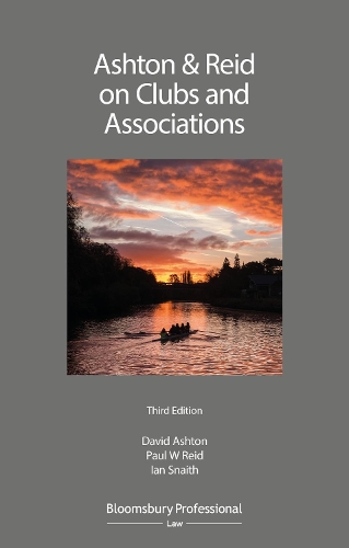 Паперова книга «Ashton & Reid on Clubs and Associations», авторів Ієн Снейт, Пол В. Рейд - фото №1