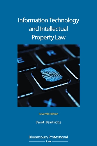 Бумажная книга «Information Technology and Intellectual Property Law», автор Дэвид Бейнбридж - фото №1