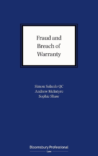 Бумажная книга «Fraud and Breach of Warranty: Buyers’ Claims and Sellers’ Defences», авторов Эндрю Макинтайр, Саймон Сальседо Кей Си, Софи Шоу - фото №1