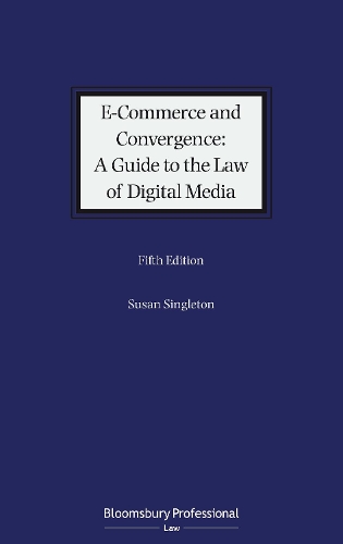 Паперова книга «E-Commerce and Convergence: A Guide to the Law of Digital Media», автор Сюзан Сінглтон - фото №1
