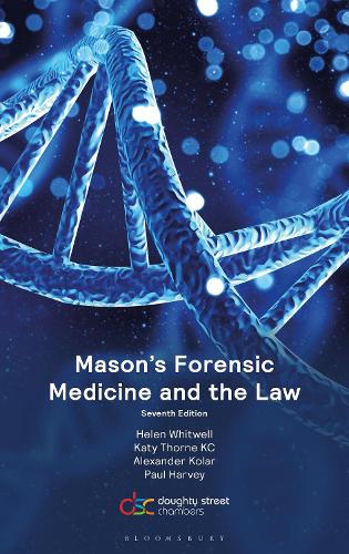 Паперова книга «Mason’s Forensic Medicine and the Law», авторів Александр Колар, Гелен Вітвелл, Кеті Торн, Пол Харві - фото №1