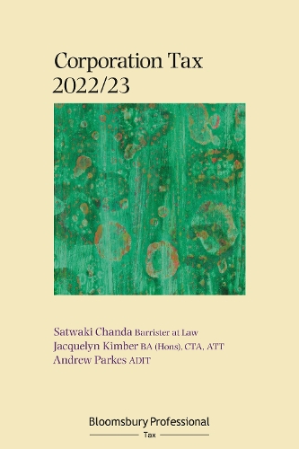 Паперова книга «Bloomsbury Professional Corporation Tax 2022/23», авторів Ендрю Паркс, Жаклін Кімбер, Сатвакі Чанда - фото №1