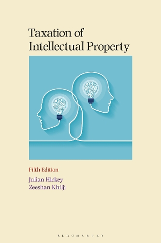 Бумажная книга «Taxation of Intellectual Property», авторов Джулиан Хики, Зеешан Хилджи - фото №1