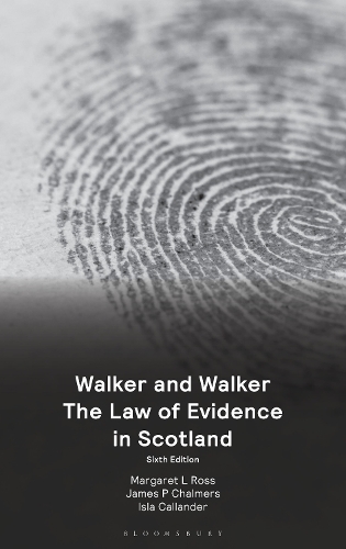 Паперова книга «Walker and Walker: The Law of Evidence in Scotland», авторів Ісла Калландер, Джеймс Чалмерс, Маргарет Росс - фото №1