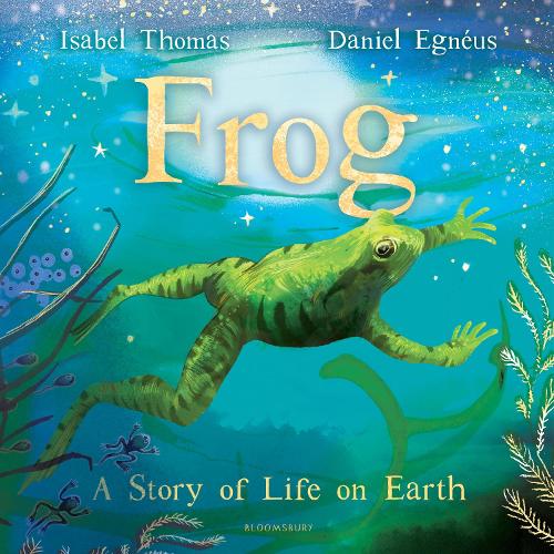 Бумажная книга «Frog: A Story of Life on Earth», автор Изабель Томас - фото №1