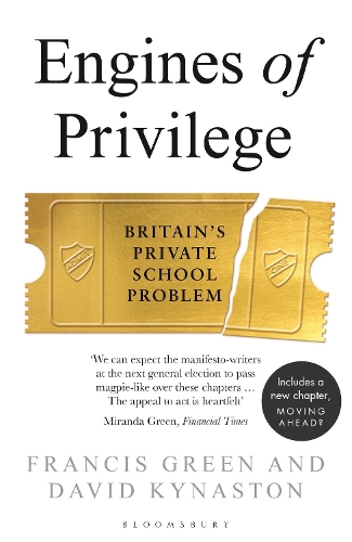 Бумажная книга «Engines of Privilege: Britain's Private School Problem», авторов Дэвид Кайнастон, Фрэнсис Грин - фото №1