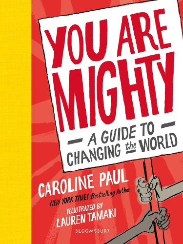 Паперова книга «You Are Mighty: A Guide to Changing the World», автор Керолайн Пол - фото №1