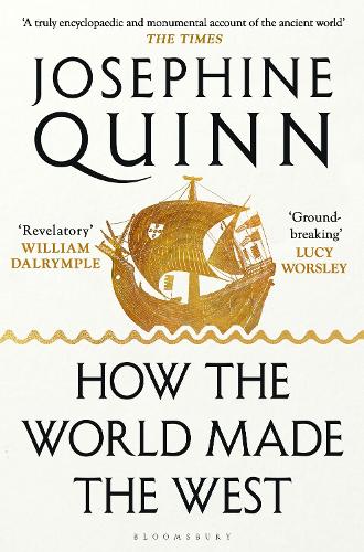 Паперова книга «How the World Made the West», автор Джозефіна Квінн - фото №1