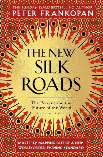 Паперова книга «The New Silk Roads: The Present and Future of the World», автор Пітер Франкопан - фото №1