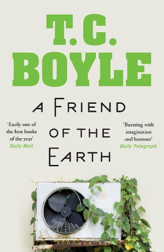 Бумажная книга «A Friend of the Earth», автор Т. К. Бойл - фото №1