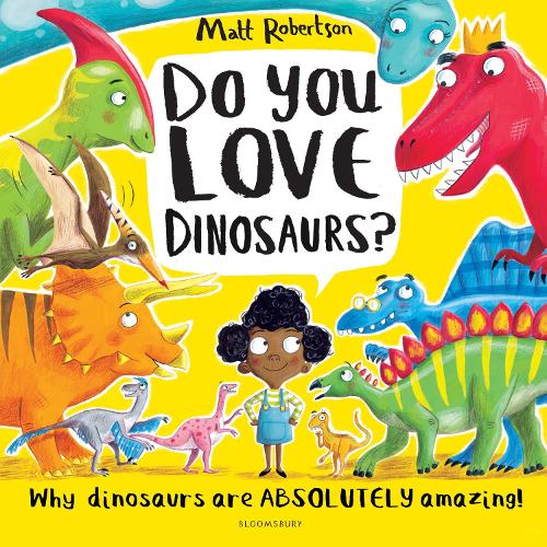 Бумажная книга «Do You Love Dinosaurs?», автор Мэтт Робертсон - фото №1