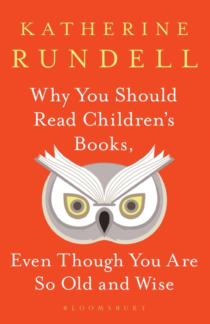 Паперова книга «Why You Should Read Children's Books, Even Though You Are So Old and Wise» - фото №1