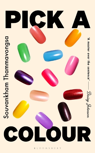 Бумажная книга «Pick a Colour: The electrifying new novel from the author of How to Pronounce Knife», автор Суванкхам Тхаммавонса - фото №1