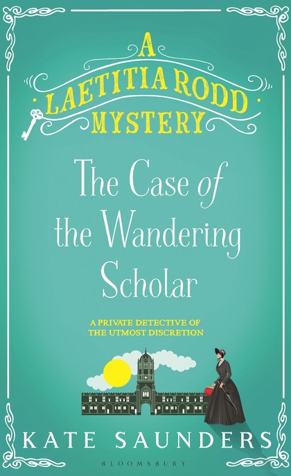 Бумажная книга «Laetitia Rodd and the Case of the Wandering Scholar», автор Кейт Сондерс - фото №1