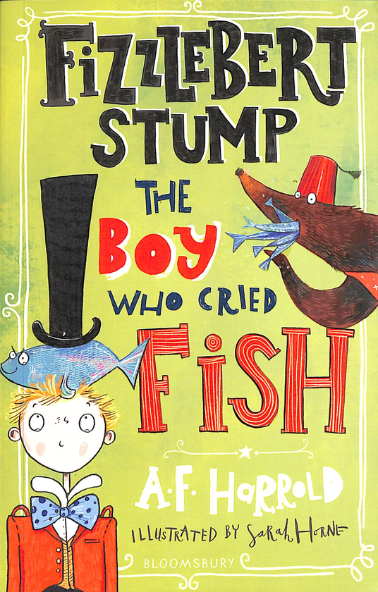 Бумажная книга «Fizzlebert Stump. The Boy Who Cried Fish», автор А. Ф. Херрольд - фото №1
