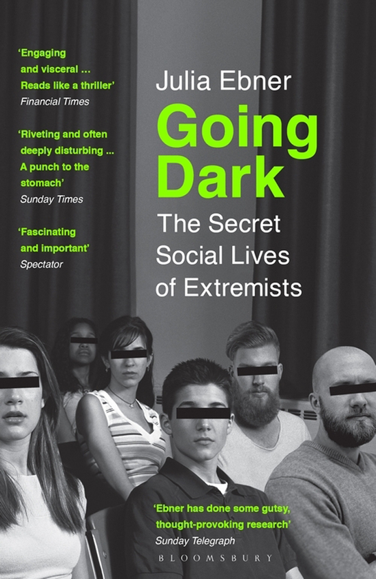 Бумажная книга «Going Dark: The Secret Social Lives of Extremists», автор Джулия Эбнер - фото №1