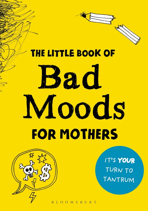 Бумажная книга «The Little Book of Bad Moods for Mothers» - фото №1