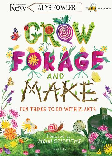 Бумажная книга «KEW: Grow, Forage and Make: Fun things to do with plants», автор Элис Фаулер - фото №1