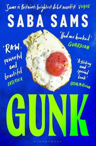 Бумажная книга «Gunk: ‘One of the year's standout books’ SUNDAY TIMES», автор Саба Самс - фото №1