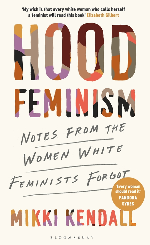 Бумажная книга «Hood Feminism: Notes from the Women White Feminists Forgot», автор Микки Кендалл - фото №1