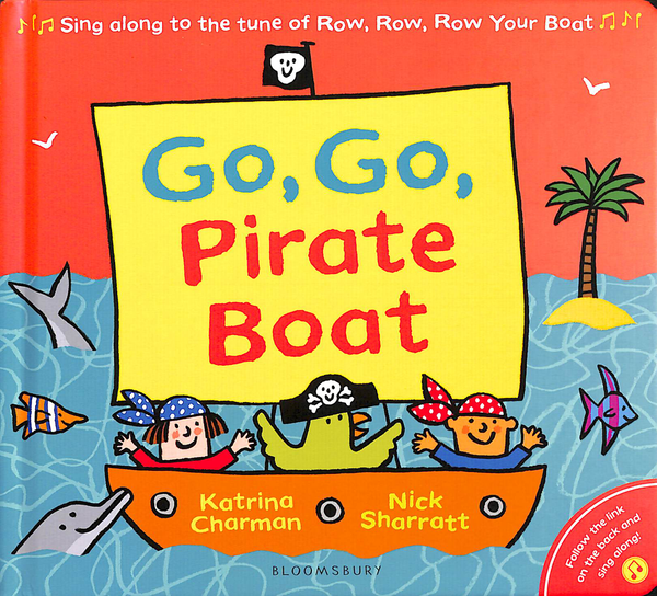 Бумажная книга «Go, Go, Pirate Boat», автор Катрина Чарман - фото №1