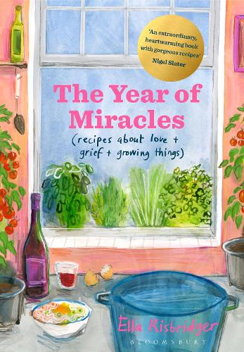 Паперова книга «The Year of Miracles: Recipes About Love + Grief + Growing Things», автор Елла Рісбріджер - фото №1