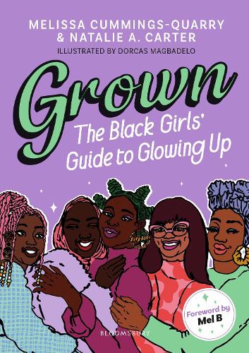 Бумажная книга «Grown: The Black Girls' Guide to Glowing Up», авторов Мелисса Каммингс-Куорри, Натали А Картер - фото №1