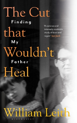 Паперова книга «The Cut that Wouldn't Heal: Finding My Father», автор Вільям Ліс - фото №1
