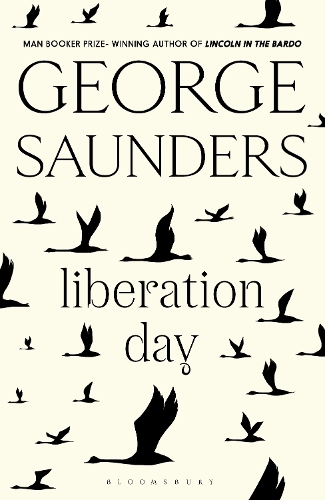 Paper book «Liberation Day: From ‘the world’s best short story writer’ (The Telegraph) and winner of the Man Booker Prize», author George Saunders - фото №1