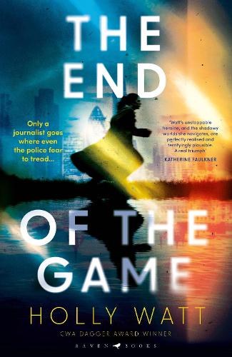 Бумажная книга «The End of the Game: a 'fierce, obsessive and brilliant' heroine for our times», автор Холли Уотт - фото №1