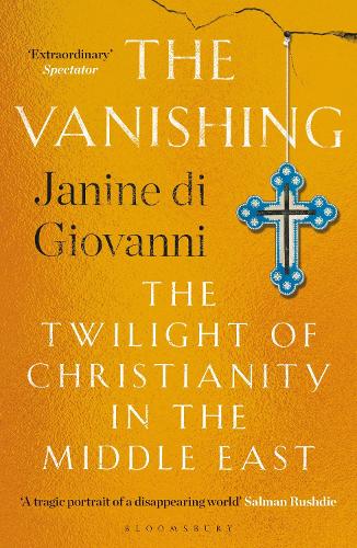 Бумажная книга «The Vanishing: The Twilight of Christianity in the Middle East», автор Джанин ди Джованни - фото №1