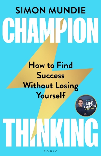 Бумажная книга «Champion Thinking: How to Find Success Without Losing Yourself» - фото №1