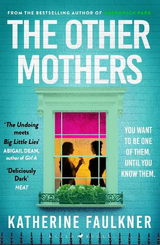 Бумажная книга «The Other Mothers: the unguessable, unputdownable new thriller from the internationally bestselling author of Greenwich Park» - фото №1