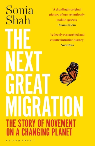 Бумажная книга «The Next Great Migration: The Story of Movement on a Changing Planet», автор Соня Шах - фото №1