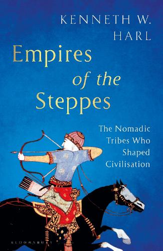 Бумажная книга «Empires of the Steppes: The Nomadic Tribes Who Shaped Civilisation», автор Кеннет В. Харл - фото №1