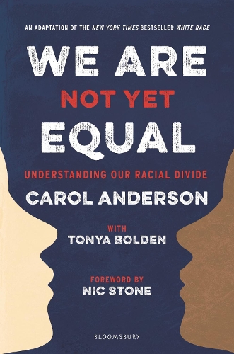 Паперова книга «We Are Not Yet Equal: Understanding Our Racial Divide», авторів Керол Андерсон, Тоня Болден - фото №1