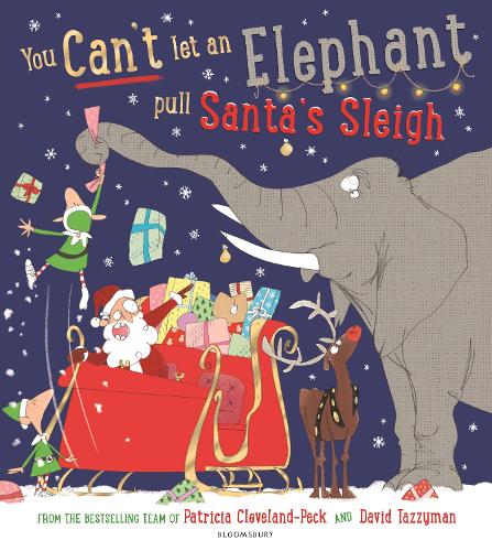 Бумажная книга «You Can't Let an Elephant Pull Santa's Sleigh», автор Патриция Кливленд-Пек - фото №1