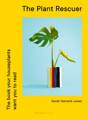 Бумажная книга «The Plant Rescuer: The book your houseplants want you to read», автор Сара Геррард-Джонс - фото №1