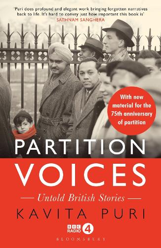 Бумажная книга «Partition Voices: Untold British Stories - Updated for the 75th anniversary of partition», автор Кавита Пури - фото №1