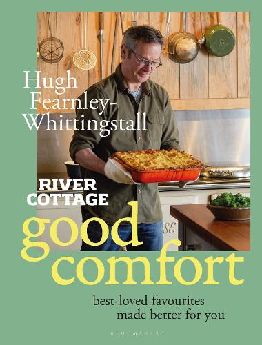 Бумажная книга «River Cottage Good Comfort: Best-Loved Favourites Made Better for You», автор Хью Фэрнли-Уиттингстолл - фото №1