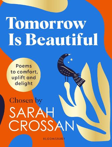 Бумажная книга «Tomorrow Is Beautiful: The perfect poetry collection for anyone searching for a beautiful world...», автор Сара Кроссан - фото №1