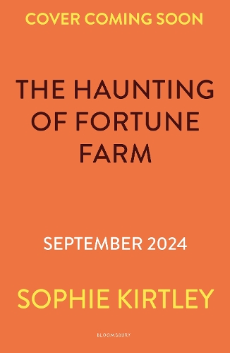 Бумажная книга «The Haunting of Fortune Farm», автор Софи Киртли - фото №1