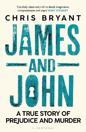 Бумажная книга «James and John: A True Story of Prejudice and Murder», автор Крис Браянт - фото №1
