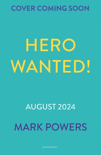 Бумажная книга «Hero Wanted!», автор Марк Пауэрс - фото №1
