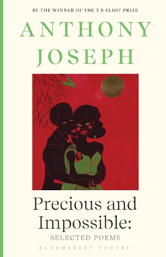 Паперова книга «Precious & Impossible: Selected Poems», автор Ентоні Джозеф - фото №1
